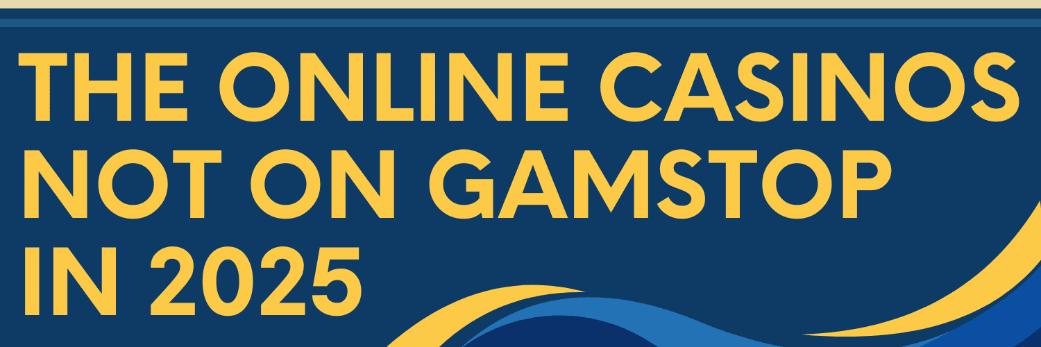 Discovering UK Casinos Not on Gamstop A New Gaming Frontier
